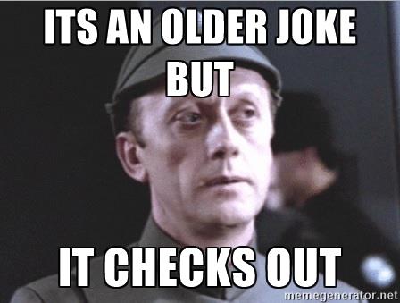 star-wars-old-meme-its-an-older-joke-but-it-checks-out.jpg.991c51f9b7573f37253b905833cb6f28.jpg