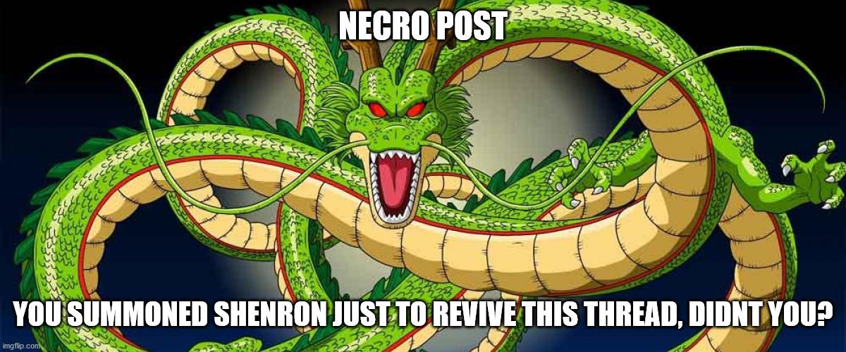 1736921557_ShenronNecro.jpg.37fef9991d15d166d3eda3f92f7a8eff.jpg