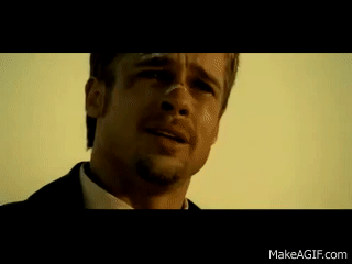 Brad_Pitt_Se7en_OH_GOD.gif.0d1ab5b5052e73e5c336a5679f9bc1a0.gif