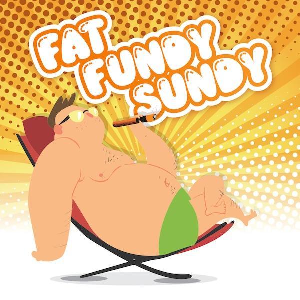 Fat Fundy Sundy copy.jpg