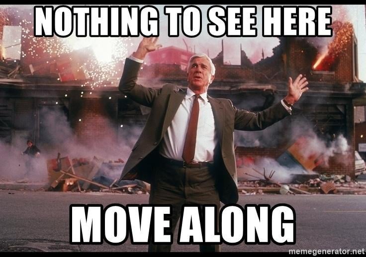 Move-along-nothing-to-see-here.jpg.c9cd2fba2268f91eb1d606e6f155b586.jpg