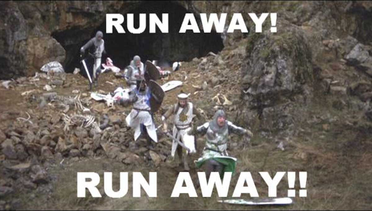 monty-python-run-away.jpg.18b6c82db7b05ff22fc6b639887f53de.jpg