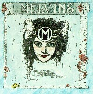 Melvins-Ozma.jpg.3751e55922a5a710953b4bd312e170a5.jpg